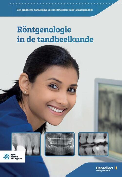 Röntgenologie in de tandheelkunde -  R.C. Hoogeveen (ISBN: 9789036826983)