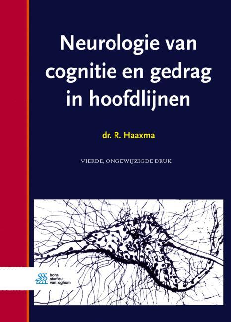 Neurologie van cognitie en gedrag in hoofdlijnen -  R. Haaxma (ISBN: 9789036827027)