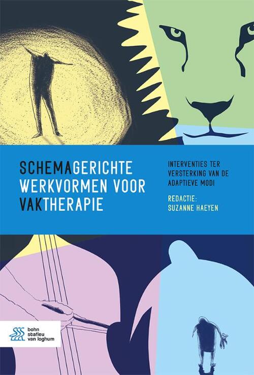 Schemagerichte werkvormen voor vaktherapie -  Suzanne Haeyen (ISBN: 9789036828024)