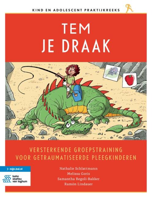 Versterkende groepstraining voor getraumatiseerde pleegkinderen -  Melissa Goris (ISBN: 9789036828833)