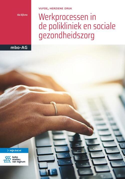 Werkprocessen in de polikliniek en sociale gezondheidszorg -  Ida Bijlsma (ISBN: 9789036829007)