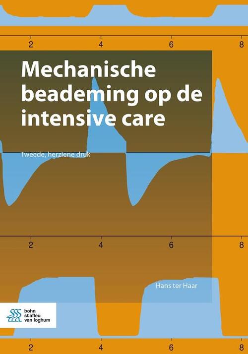 Mechanische beademing op de intensive care -  Hans ter Haar (ISBN: 9789036830300)