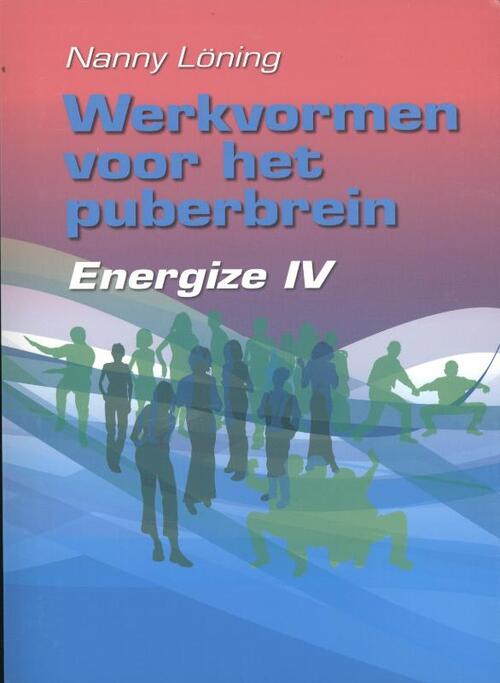 Werkvormenboek voor het puberbrein -  Nanny Löning (ISBN: 9789037207354)