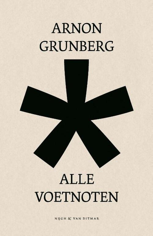 Alle Voetnoten -  Arnon Grunberg (ISBN: 9789038806198)