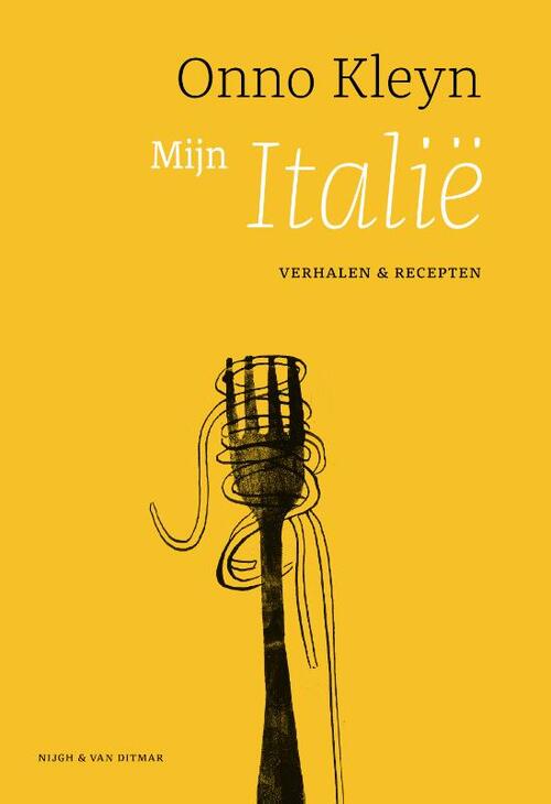 Mijn Italië -  Onno Kleyn (ISBN: 9789038810768)