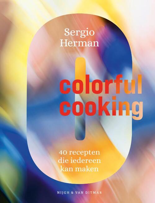 Colorful cooking -  Sergio Herman (ISBN: 9789038811437)