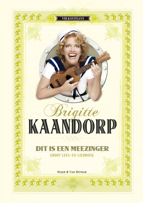 Dit is een meezinger -  Brigitte Kaandorp (ISBN: 9789038894690)