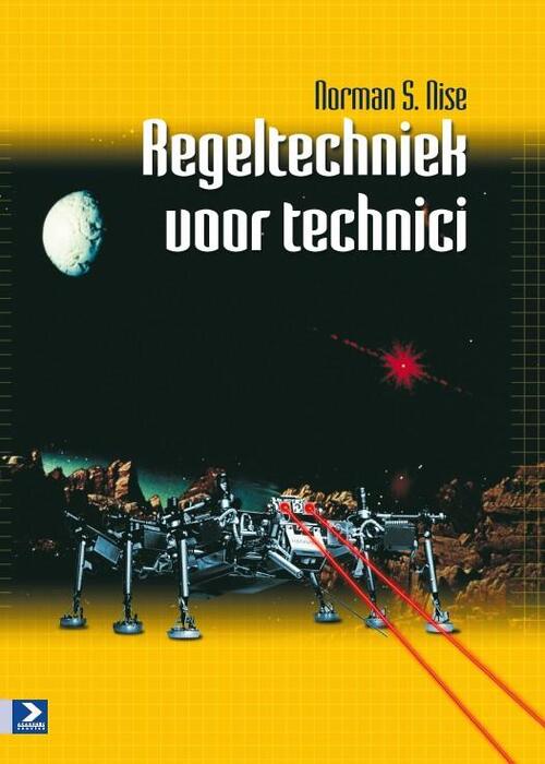 Regeltechniek voor technici -  Norman S. Nise (ISBN: 9789039527016)