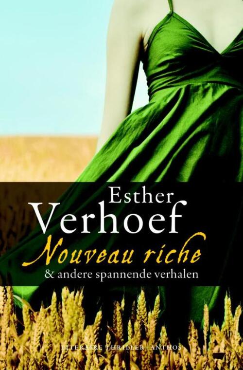 Nouveau Riche -  Esther Verhoef (ISBN: 9789041419958)