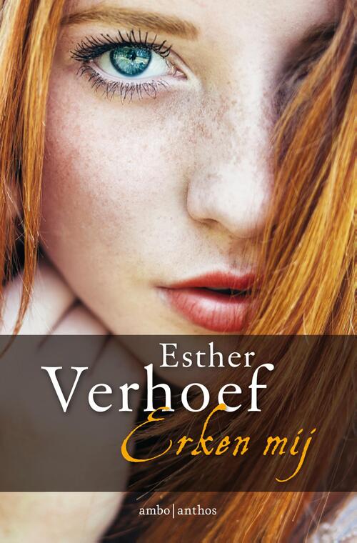 Erken mij -  Esther Verhoef (ISBN: 9789041423023)