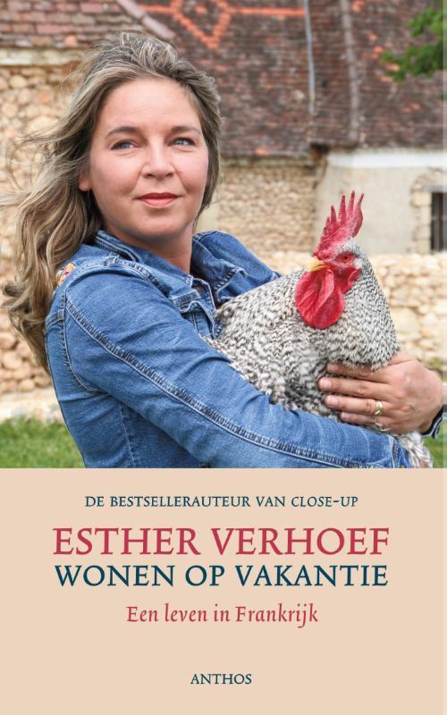 Wonen op vakantie -  Esther Verhoef (ISBN: 9789041423092)