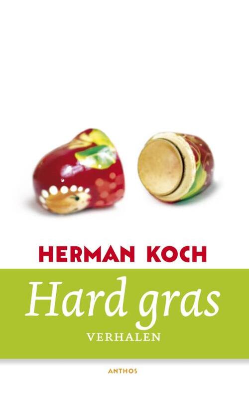 Hard gras -  Herman Koch (ISBN: 9789041424747)