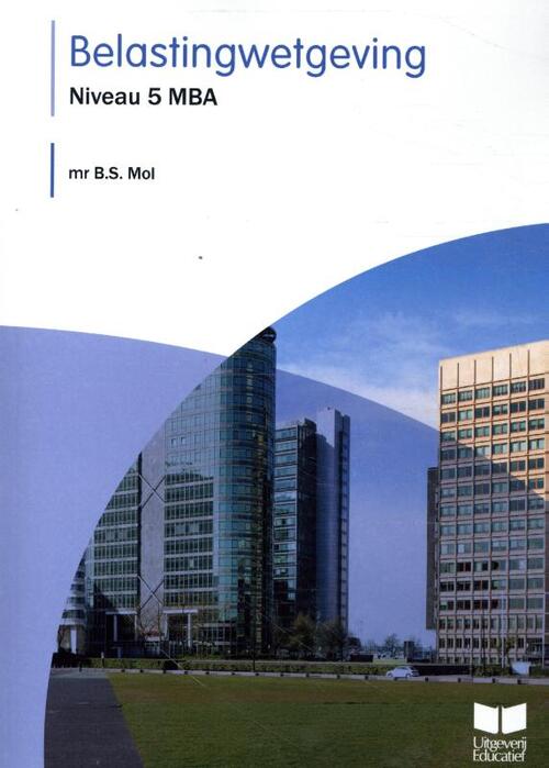 Belastingwetgeving 2022 -  B.S. Mol (ISBN: 9789041511317)