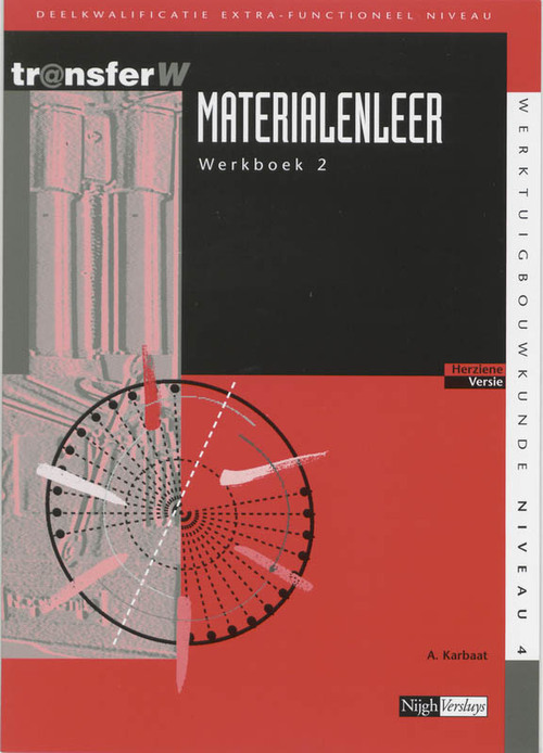 Materialenleer -  A. Karbaat (ISBN: 9789042514676)