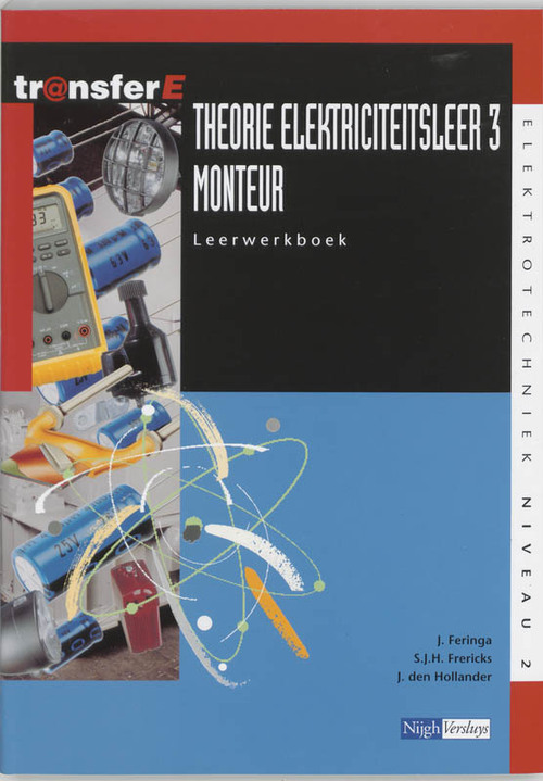 Theorie elektriciteitsleer -  J. den Hollander, J. Feringa, S.J.H. Frericks (ISBN: 9789042517226)