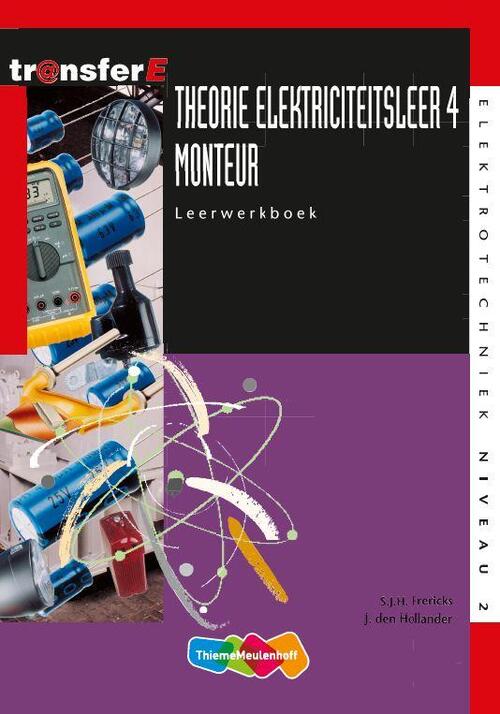 Theorie Elektriciteitsleer -  J. den Hollander, S.J.H. Frericks (ISBN: 9789042517240)