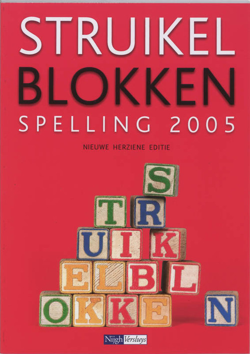 Struikelblokken nieuwe spelling 2005 -  H. Elsinga, J. van Putten (ISBN: 9789042533042)