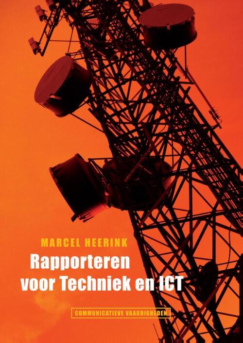 Rapporteren voor technici en ICT -  M. Heerink (ISBN: 9789043011730)