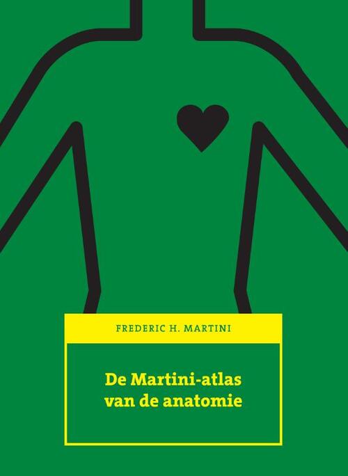 De Martini-atlas van de anatomie -  F.H. Martini (ISBN: 9789043021647)