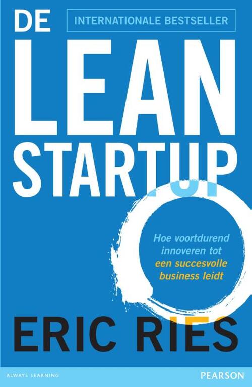 De Lean startup -  Eric Ries (ISBN: 9789043030984)