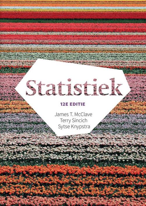 Statistiek, 12e editie met MyLab NL toegangscode -  James T. McClave, Sytse Knypstra, Terry Sincich (ISBN: 9789043033466)