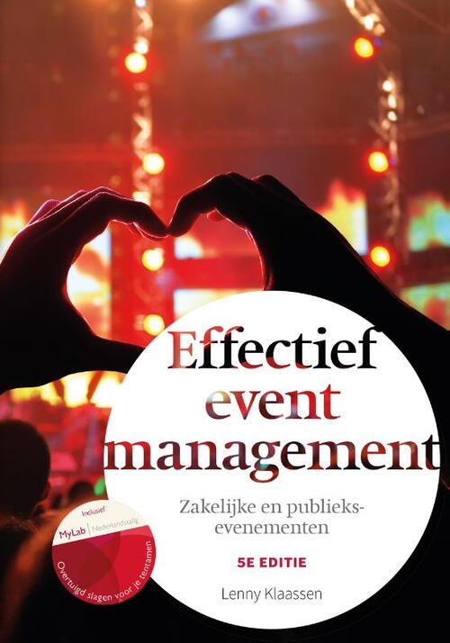 Effectief eventmanagement, 5e editie met MyLab NL toegangscode -  Lenny Klaassen (ISBN: 9789043035286)