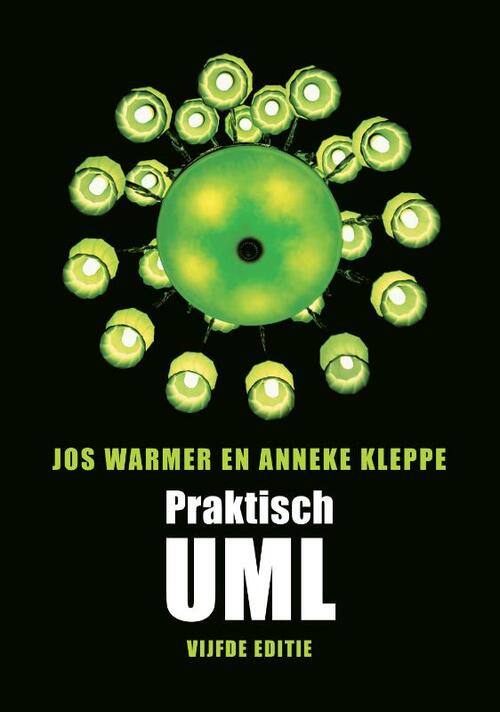 Praktisch UML, 5e herziene editie -  Anneke Kleppe, Jos Warmer (ISBN: 9789043039215)