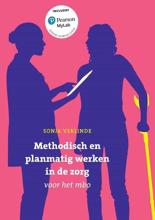 Methodisch en planmatig werken in de zorg voor het mbo met MyLab NL toegangscode -  Sonja Verlinde (ISBN: 9789043039253)