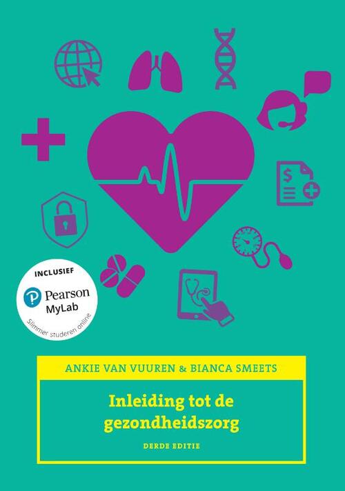 Inleiding tot de gezondheidszorg, 3/e met MyLab NL toegangscode -  Ankie van Vuuren, Bianca Smeets (ISBN: 9789043039390)