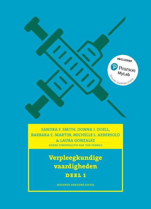 Verpleegkundige vaardigheden -  Barbara C. Martin, Donna J. Duell, Sandra F. Smith (ISBN: 9789043040228)