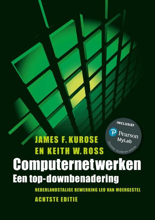 Computernetwerken -  James F. Kurose, Keith W. Ross (ISBN: 9789043040600)