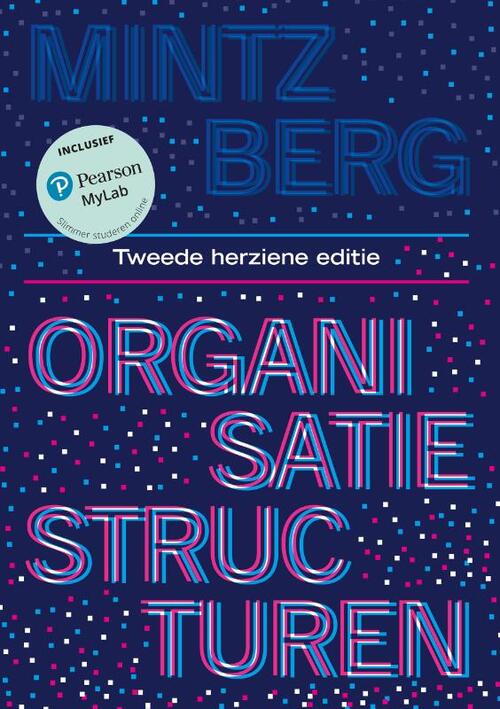 Organisatiestructuren, 2e herziene editie met MyLab NL -  Henry Mintzberg (ISBN: 9789043040808)