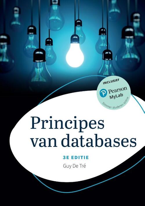 Principes van databases, 3e editie met MyLab NL toegangscode -  Guy de Tré (ISBN: 9789043041577)