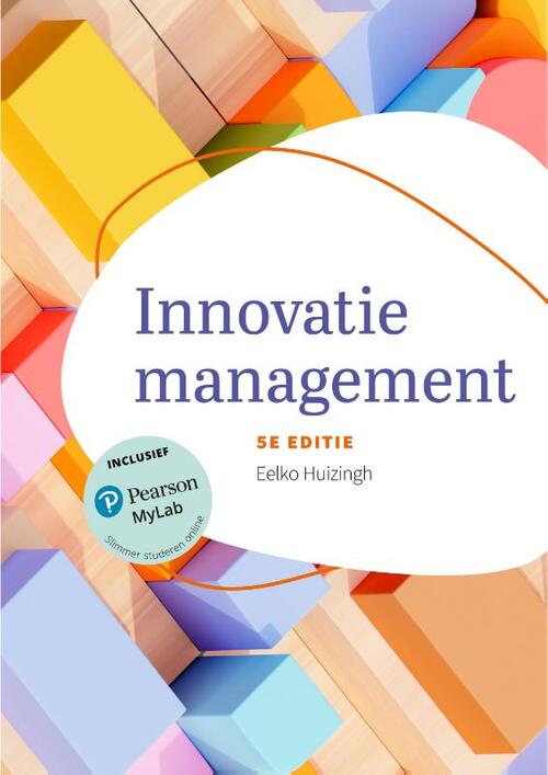 Innovatiemanagement, 5e editie met MyLab NL toegangscode -  Eelko Huizingh (ISBN: 9789043041799)