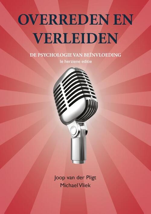 Overreden en verleiden, 1e herziene editie -  Joop van der Pligt, Michael Vliek (ISBN: 9789043041850)