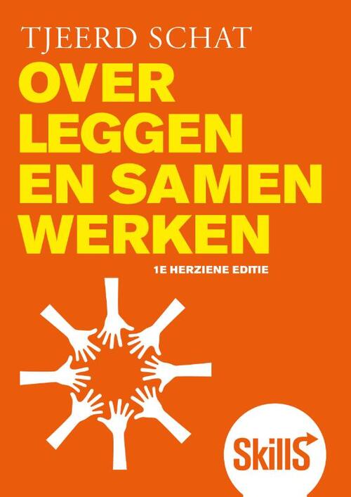 Overleggen en samenwerken -  Tjeerd Schat (ISBN: 9789043042697)