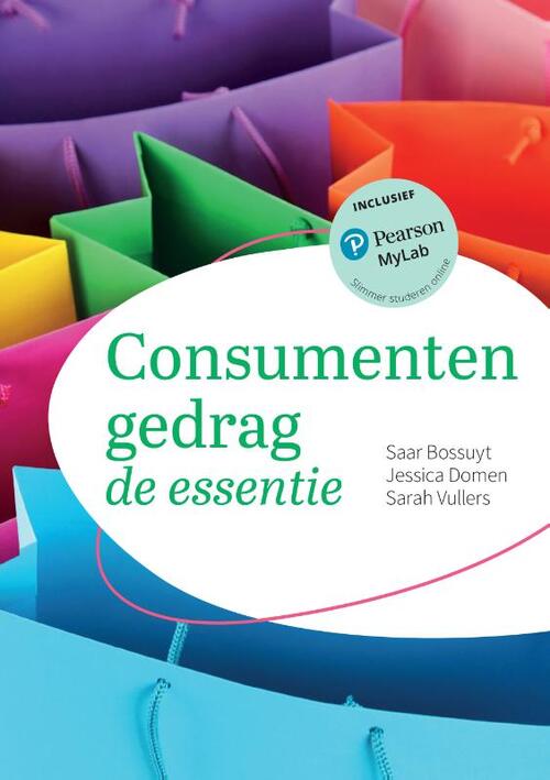 Consumentengedrag, de essentie met MyLab NL toegangscode -  Jessica Domen, Saar Bossuyt, Sarah Vullers (ISBN: 9789043042819)