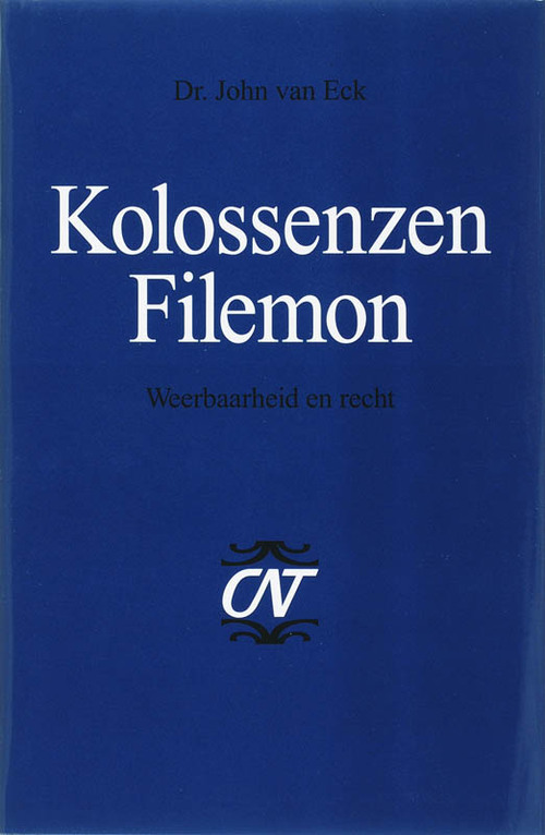 Kolossenzen en Filemon -  J. van Eck (ISBN: 9789043513845)