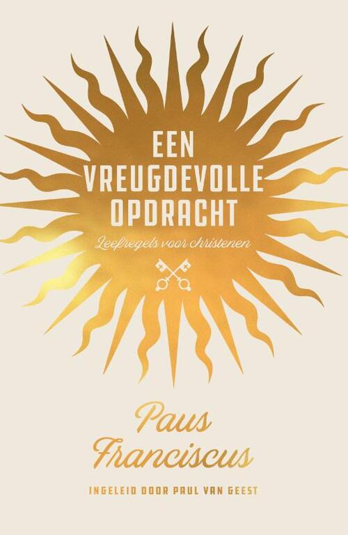 Paus Franciscus Een vreugdevolle opdracht -   (ISBN: 9789043534123)