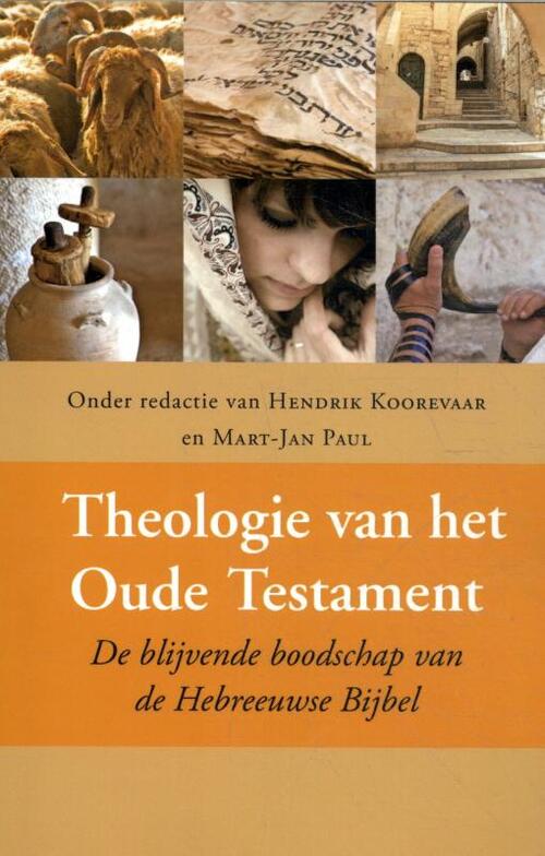 Theologie van het Oude Testament -  Hendrik Koorevaar, Mart-Jan Paul (ISBN: 9789043534611)