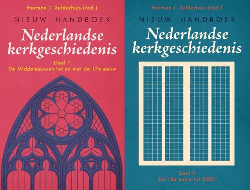 Nieuw handboek Nederlandse kerkgeschiedenis -  Herman Selderhuis, Red. (ISBN: 9789043537322)