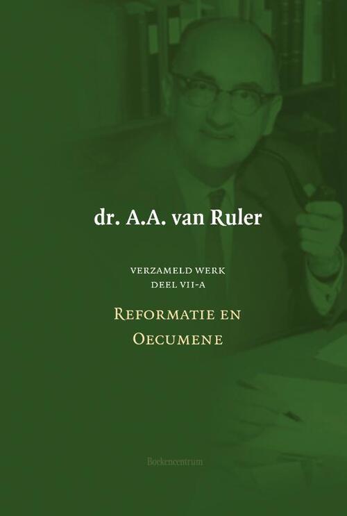 Verzameld werk -  A.A. van Ruler (ISBN: 9789043541800)