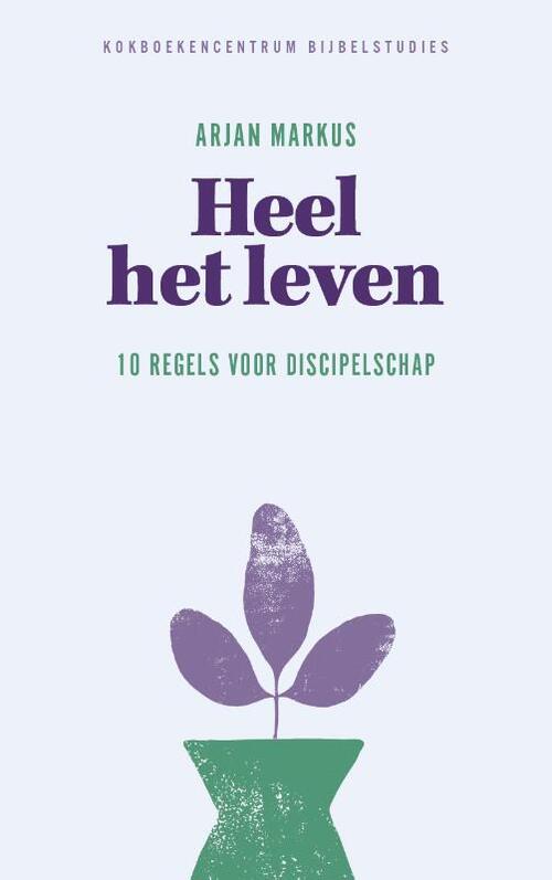 Arjan Markus Heel het leven -   (ISBN: 9789043542821)