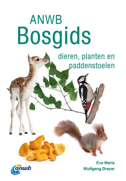 Bosgids -  Eva-Maria Dreyer, Wolfgang Dreyer (ISBN: 9789043934220)