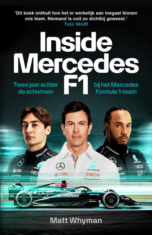 Matt Whyman Inside Mercedes F1 -   (ISBN: 9789043935630)