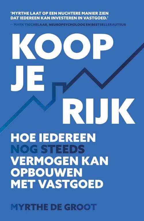 Myrthe de Groot Koop je Rijk -   (ISBN: 9789043937344)