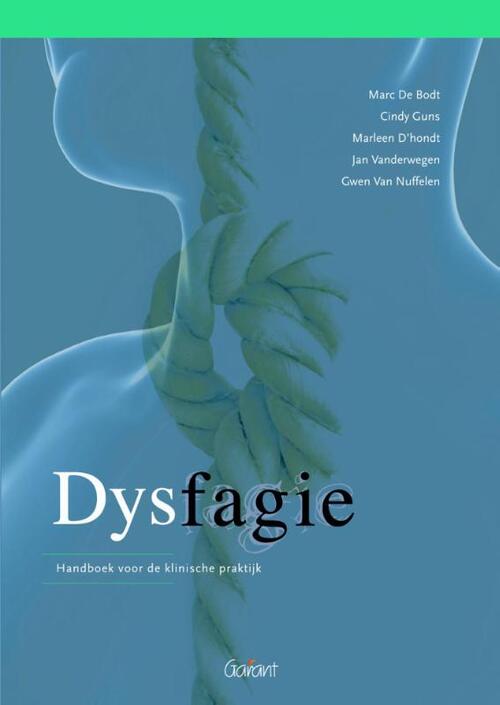 Dysfagie. Handboek voor de klinische praktijk (Reeks omtrent Logopedie, nr.7) -  Cindy Guns (ISBN: 9789044131017)