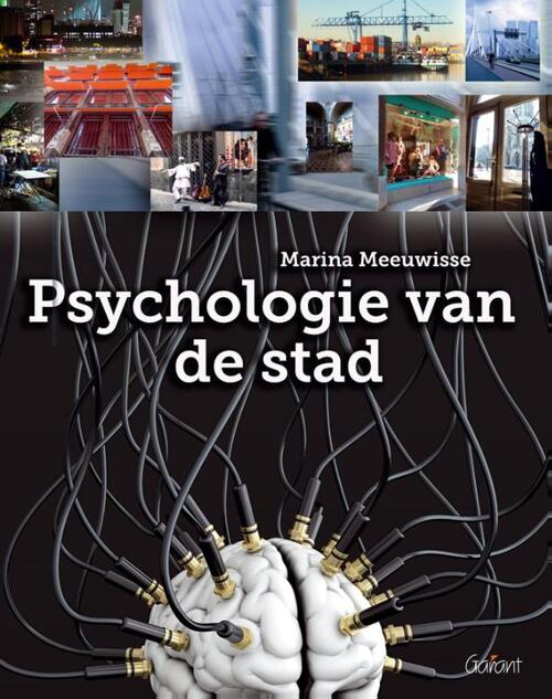 Psychologie van de stad -  Marina Meeuwisse (ISBN: 9789044132588)