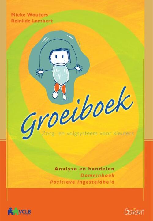 Groeiboek -  Mieke Wouters, Reinlide Lambert (ISBN: 9789044132793)