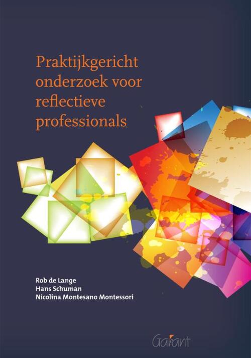 Praktijkgericht onderzoek voor reflectieve professionals -  Hans Schuman (ISBN: 9789044134377)